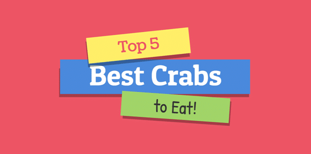 top 5 crabs to eat